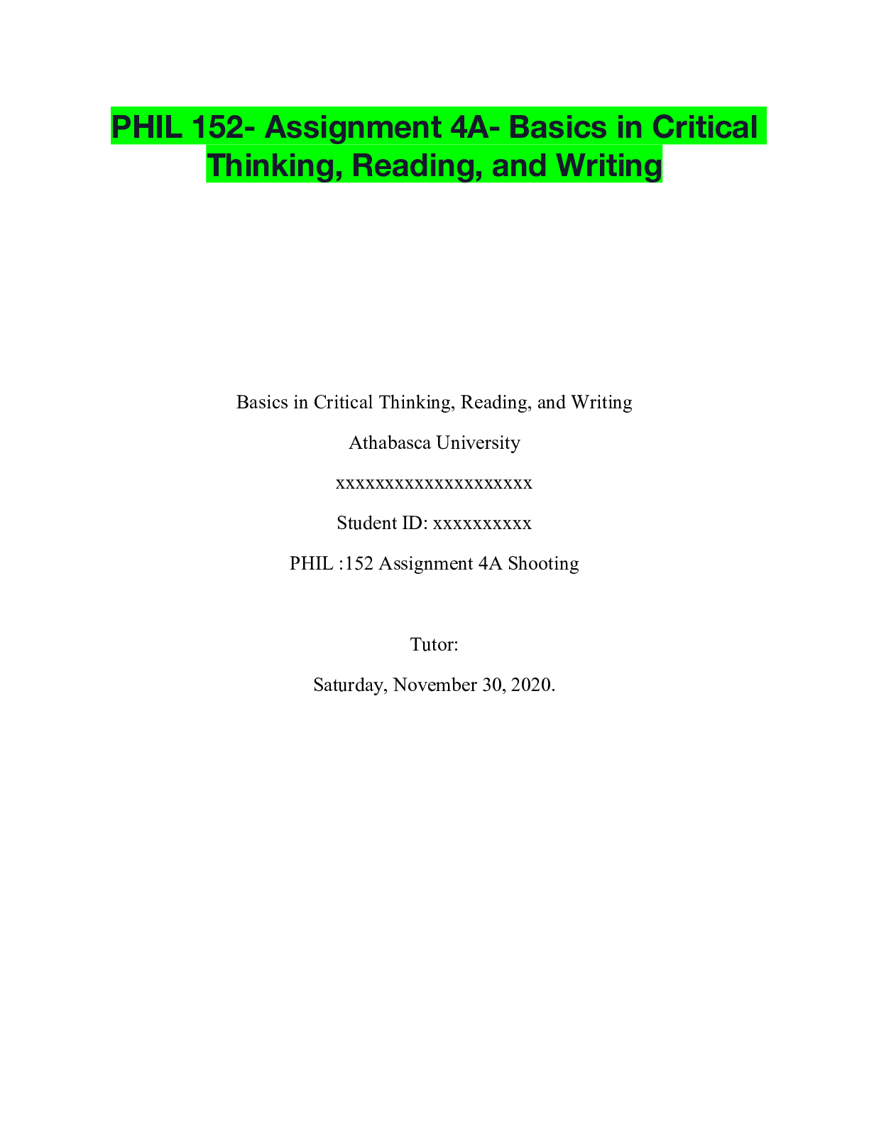 Preview of PHIL 152- Assignment 4A- Basics in Critical Thinking, Reading, and Writing